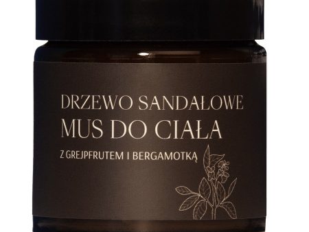 Drzewo Sandałowe mus do ciała Grejpfrut & Bergamotka 120ml Online